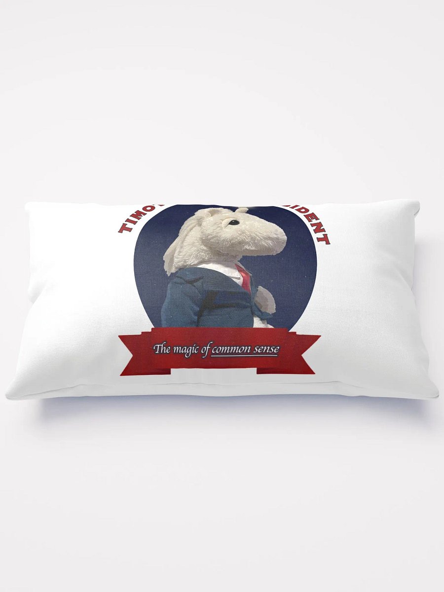 Timothy for President - Pillow product image (3)