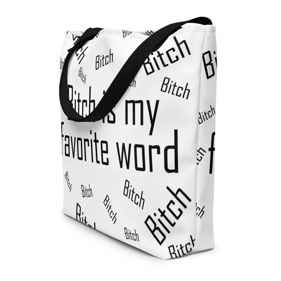 Bitch is my favorite word tote product image (6)