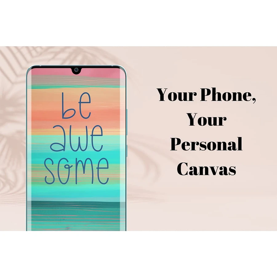 Be Awesome Design Set of 4 Phone Wallpapers #525 product image (3)