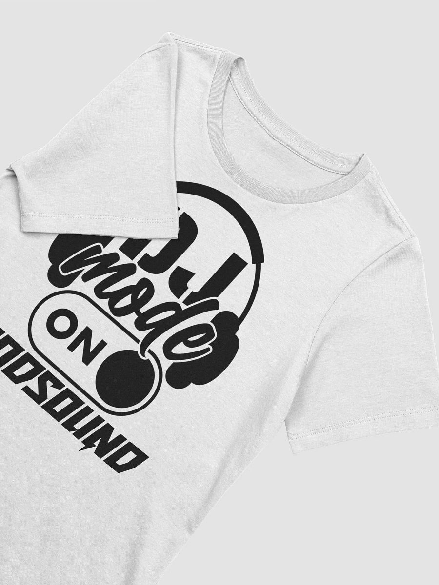 DJ T-Shirt Rapper Merch Band Merch Music Merch DJ Mode On Slogan Bella+Canvas Women's Supersoft Relaxed-fit DJ T-Shirt By DJ GodSOUND product image (3)