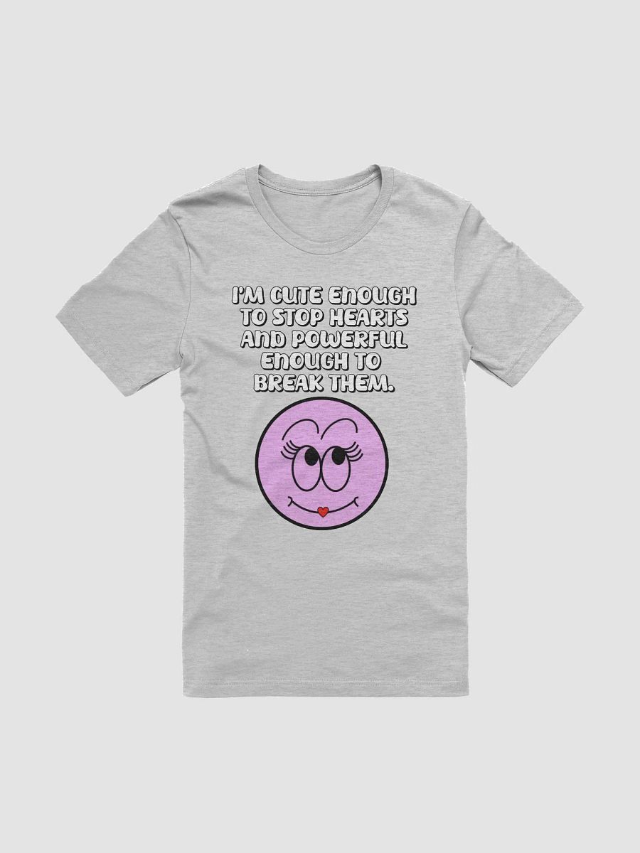I'm Cute Enough To Stop Hearts product image (1)