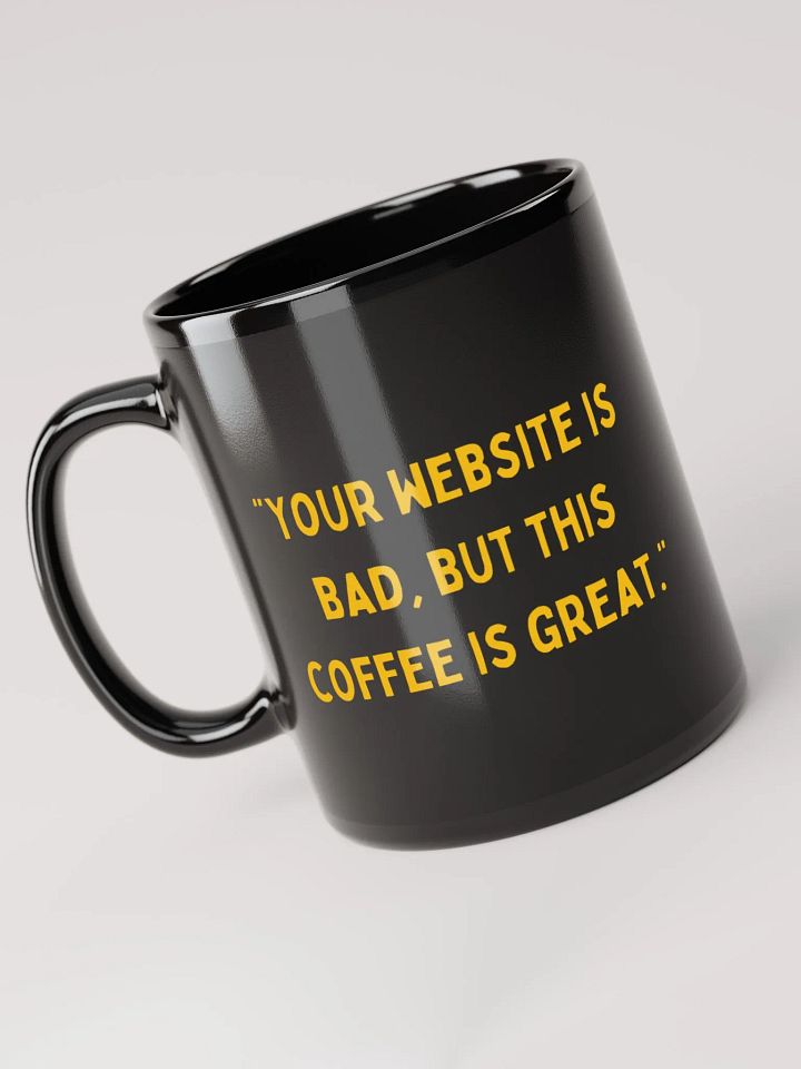 "Your website is bad, but this coffee is great." product image (1)