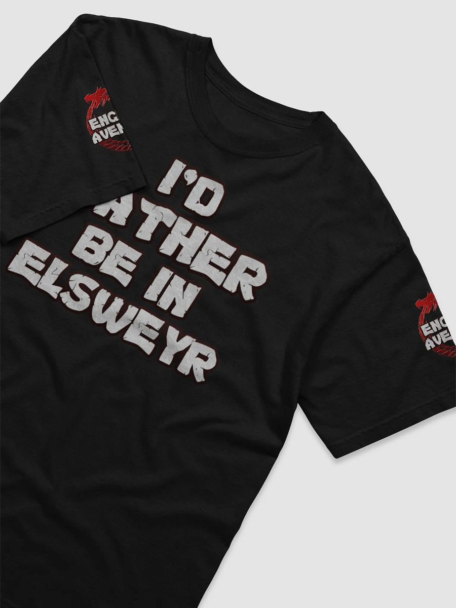 I'd Rather Be In Elsweyr T-Shirt product image (3)