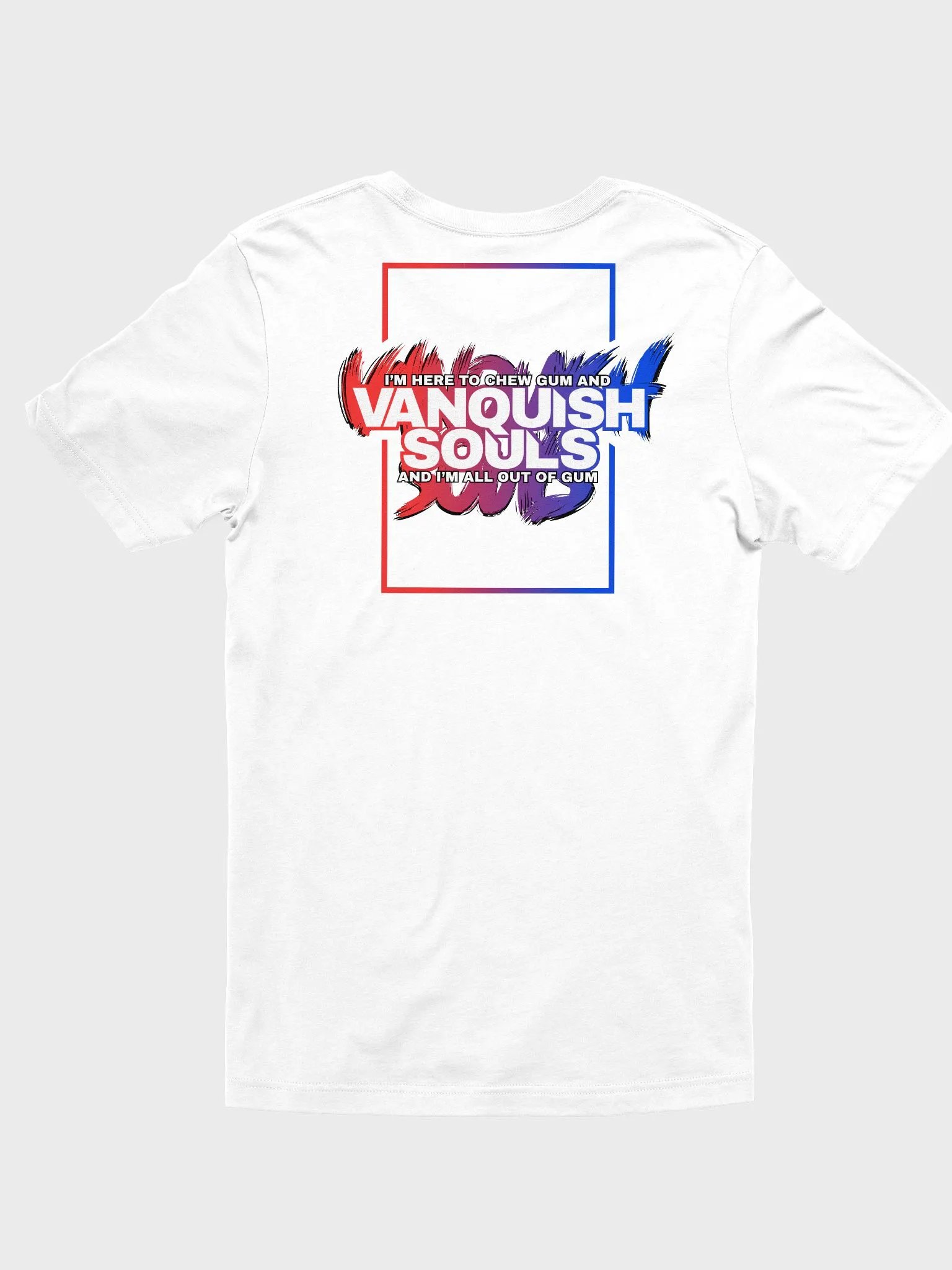 Chew gum and Vanquish Souls T-shirt product image (3)