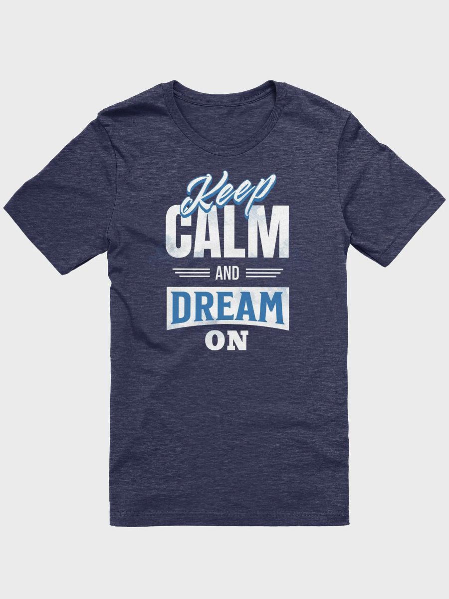 Keep Calm And Dream On product image (1)