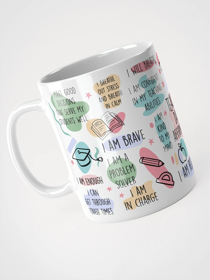 Teacher Daily Affirmations Mug, 11 oz. product image (1)