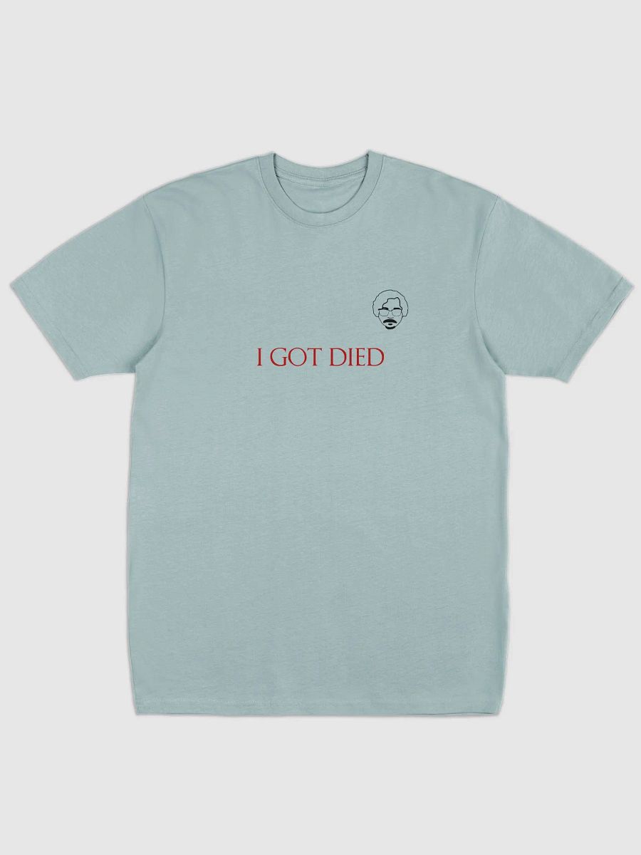I got died Shirt 2 product image (7)