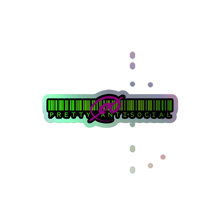 Pretty AntiSocial Holographic Barcode Sticker product image (2)