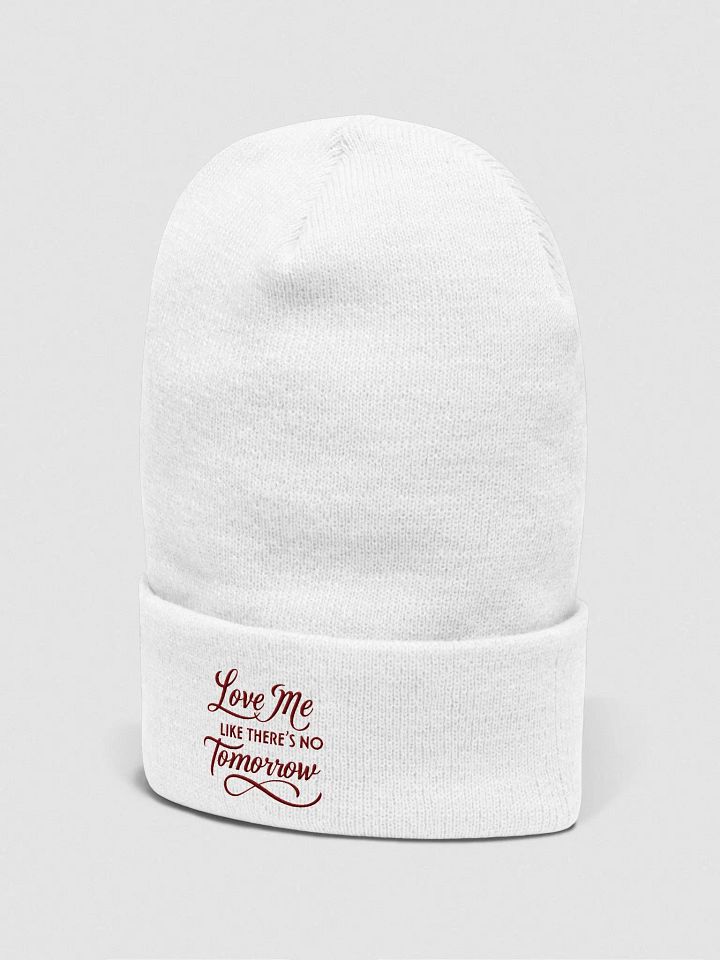 valentine love me like there's no tomorrow Cuffed Beanie product image (8)