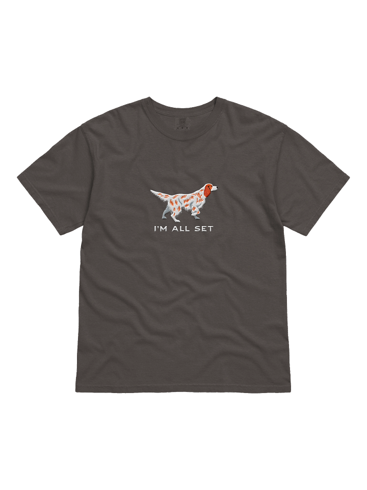 I'm All Set T-Shirt(Embroidered) of an English Setter(Orange Belton) product image (3)