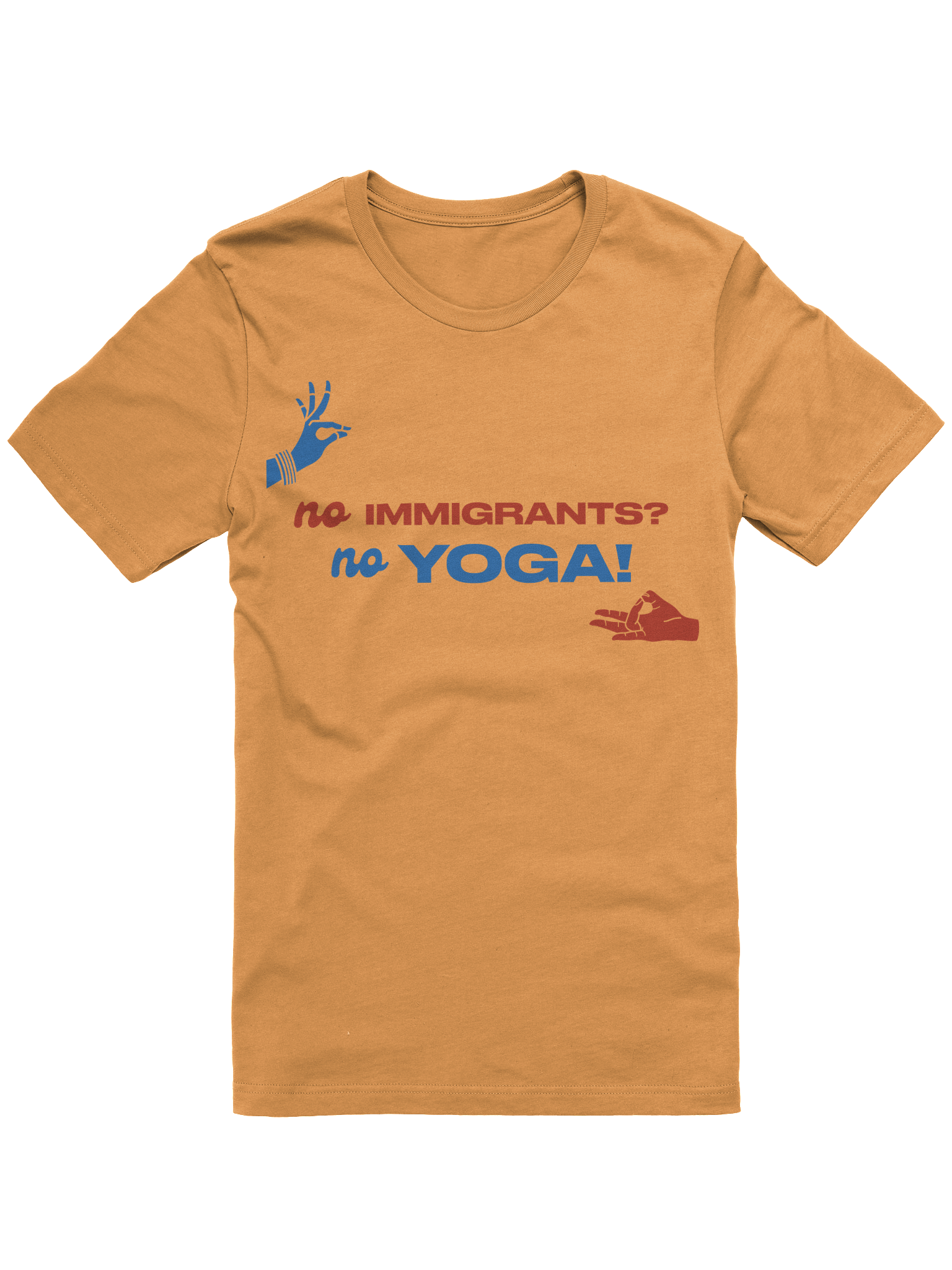 No Immigrants? No Yoga! (Red and Blue Tee) product image (49)