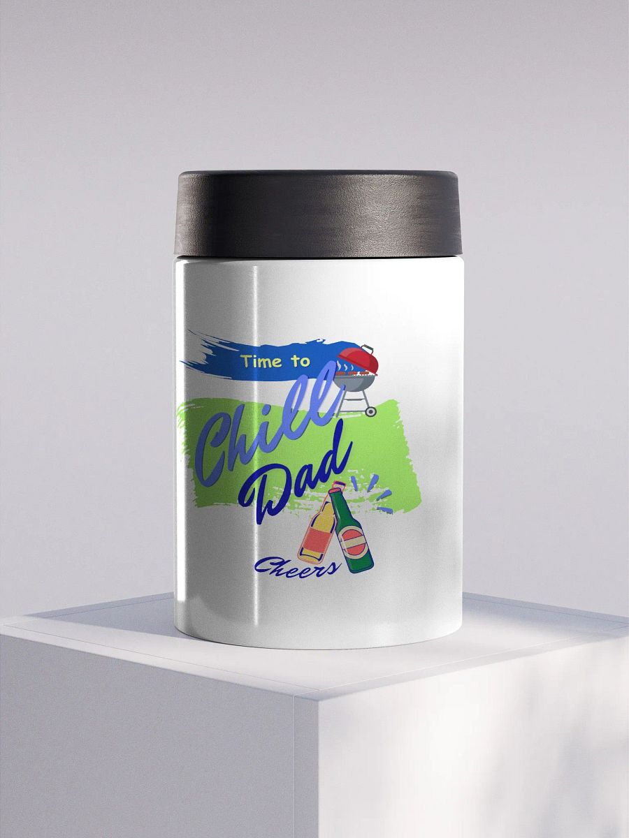 Double walled stainless steel  koosie perfect gift for fathersday. 'It's time to chill'  design product image (1)