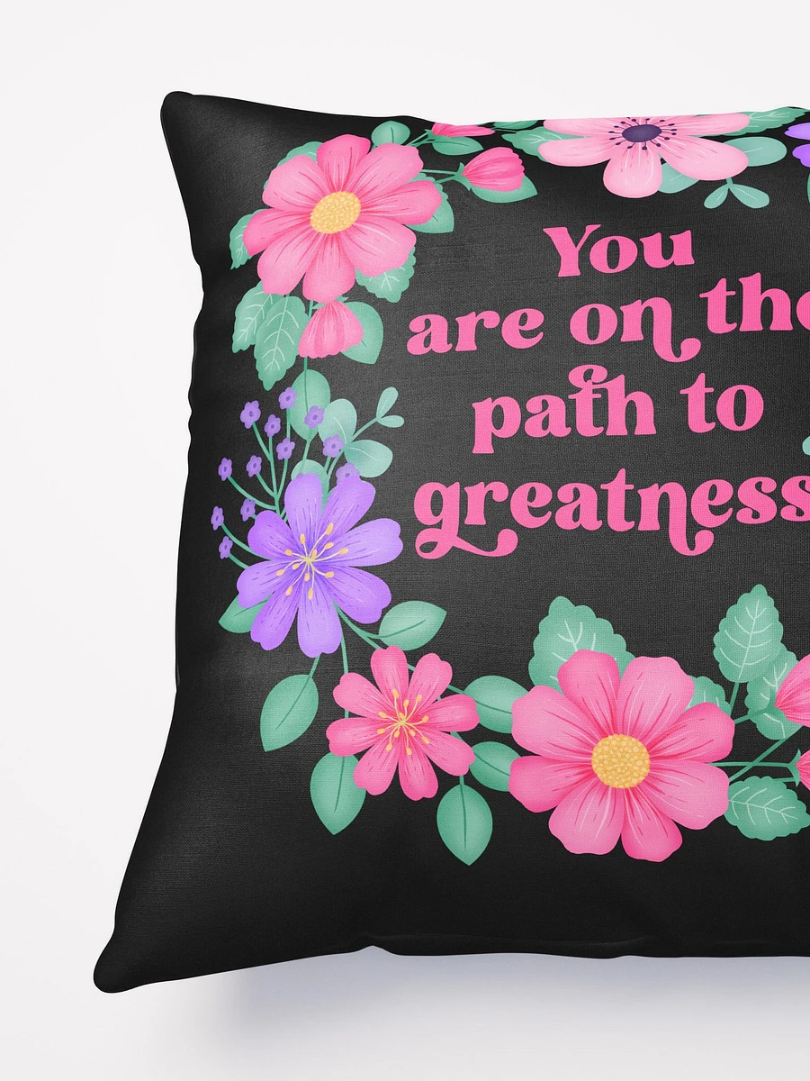 You are on the path to greatness - Motivational Pillow Black product image (4)