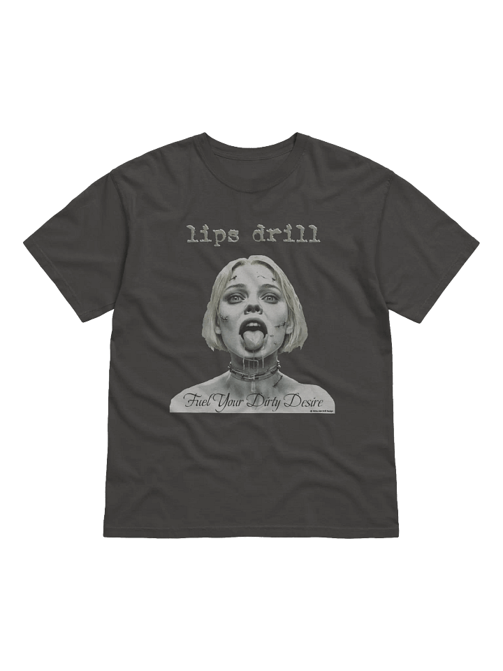 Fuel Your Dirty Desire T-Shirt product image (3)