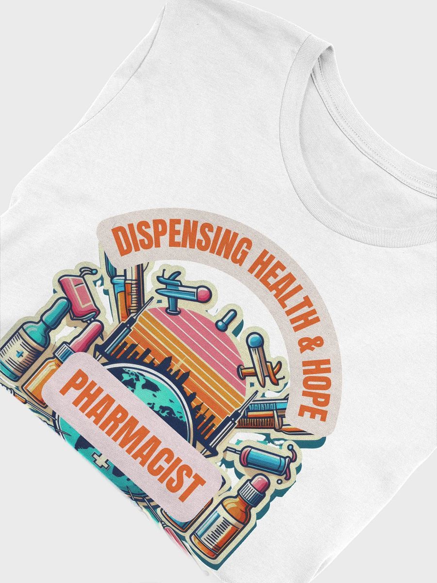 Dispensing health and hope tee, pharmacist tees product image (38)