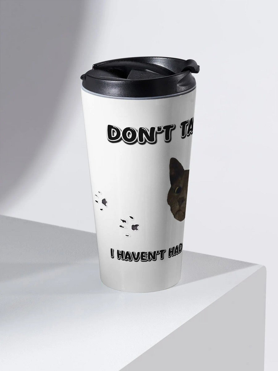 Smokey Travel Mug - I Haven't had my Coffee product image (2)