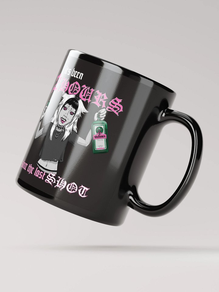 2 Hours Since the Last Shot Mug product image (4)