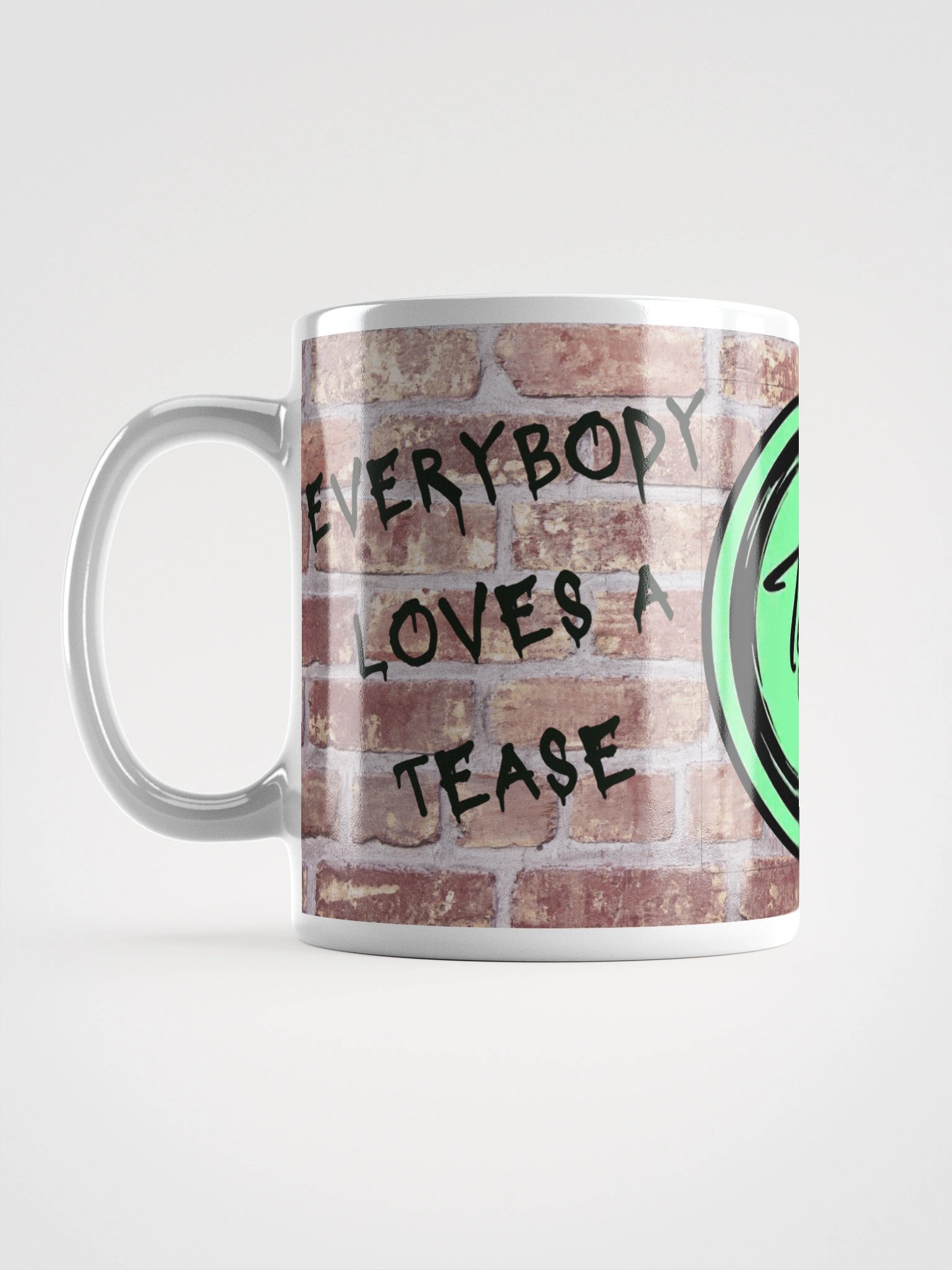 Everybody Loves a Tease Mug product image (1)