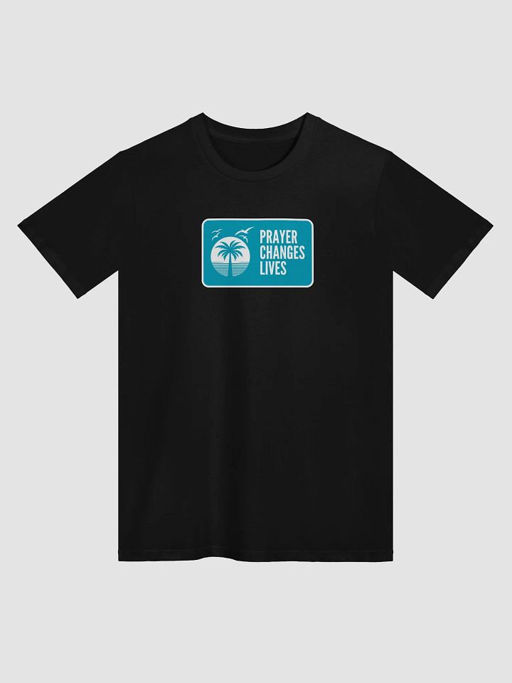 Prayer Changes Lives Unisex T-Shirt | Prayer changes lives product image (2)