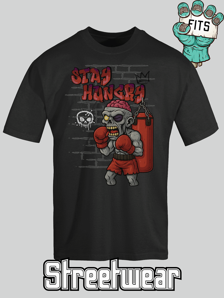 Streetwear Graphic Tee - Stay Hungry by Freak in the Streets product image (1)