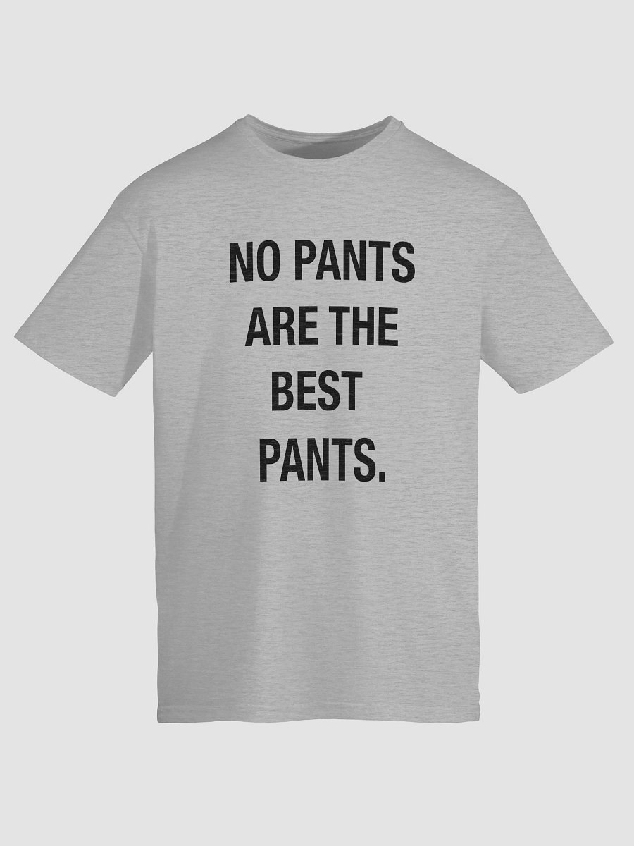 No Pants Are The Best Pants product image (18)