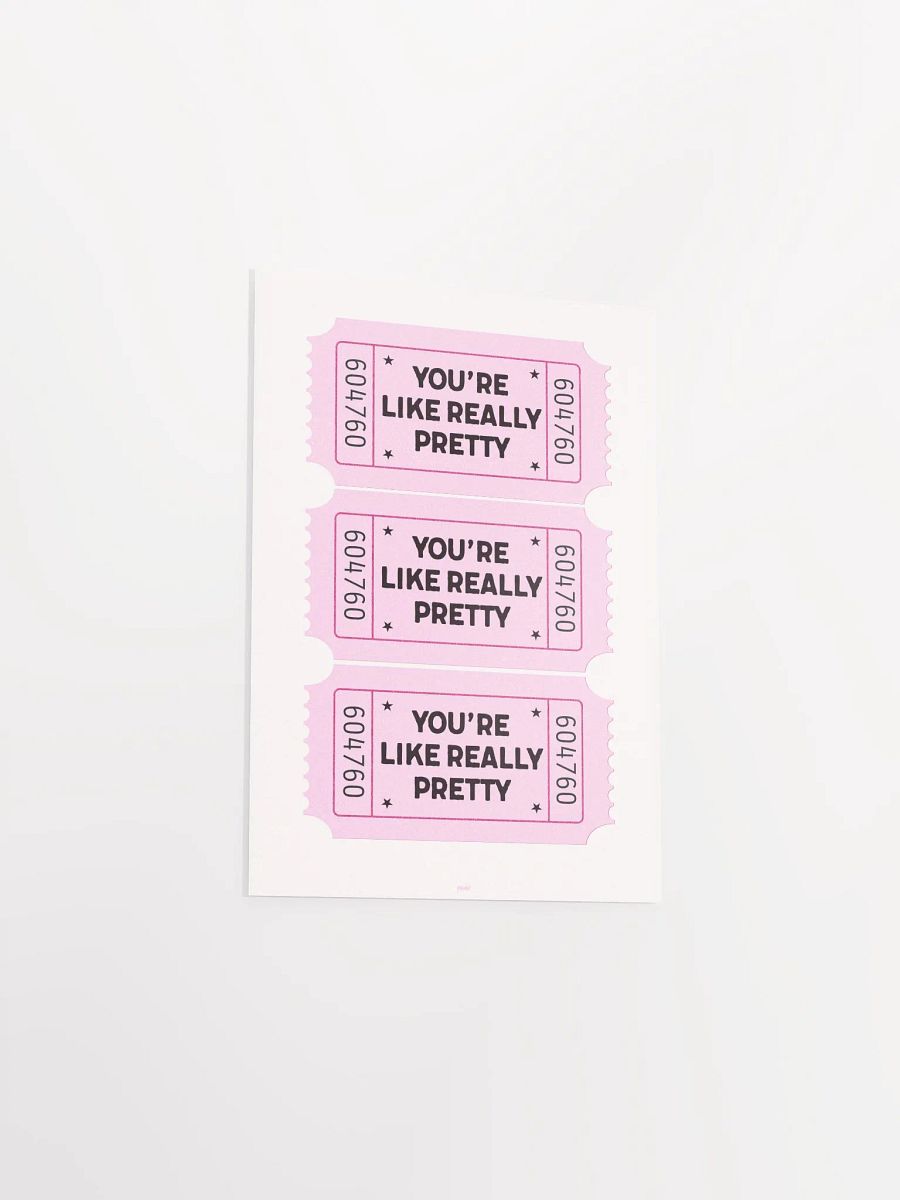 You're Like Really Pretty | Baby Pink Ticket Print product image (6)
