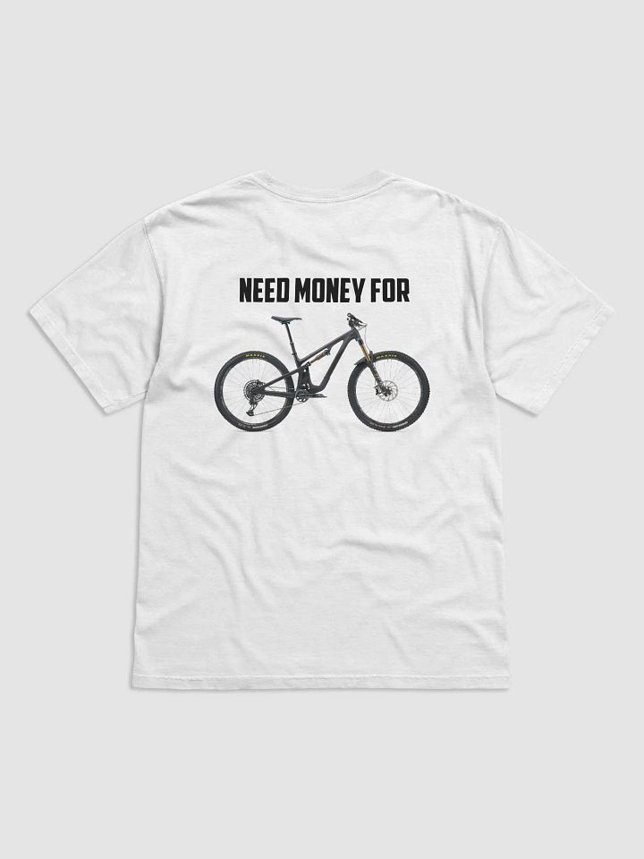 NEED MONEY FOR YETI | T-Shirt product image (1)