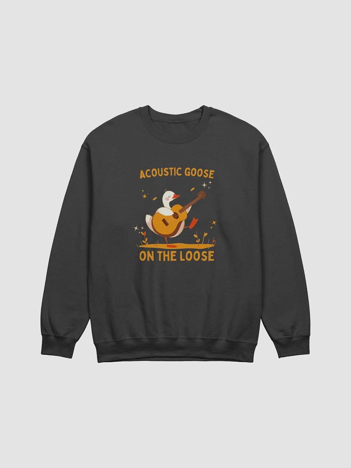 Acoustic goose on the loose Crewneck product image (1)
