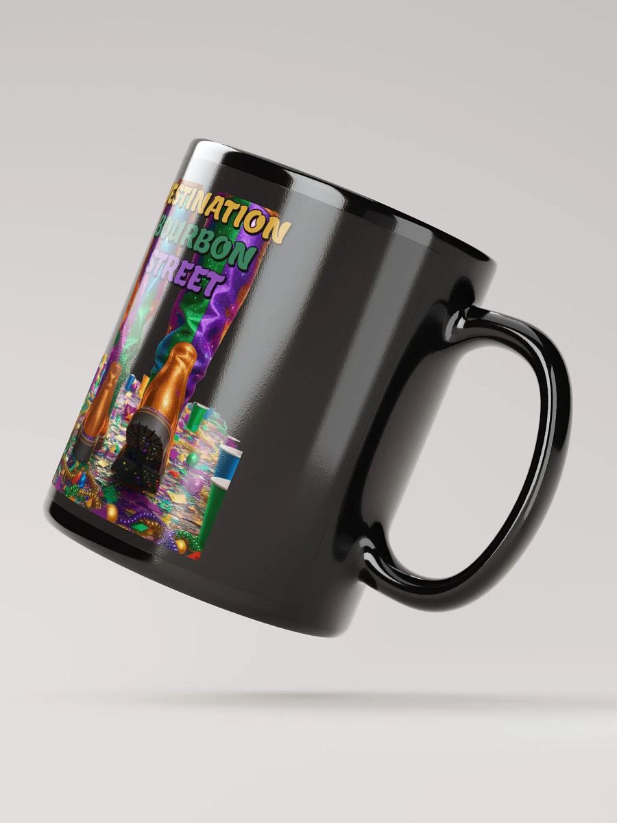Destination Bourbon Street - Funny Mardi Gras Black Coffee Mug product image (8)