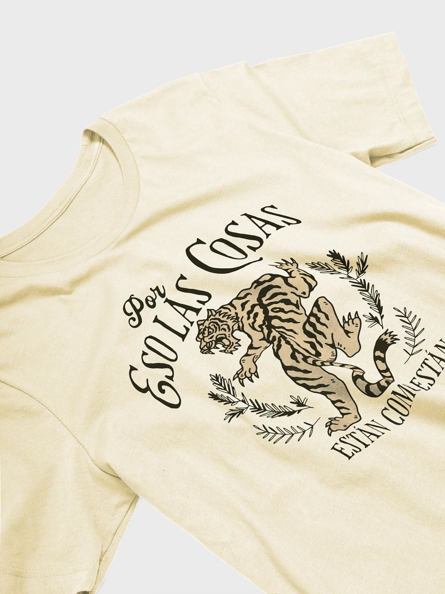 Por Eso las Cosas Estan Como Estan Camiseta Unisex product image (6)