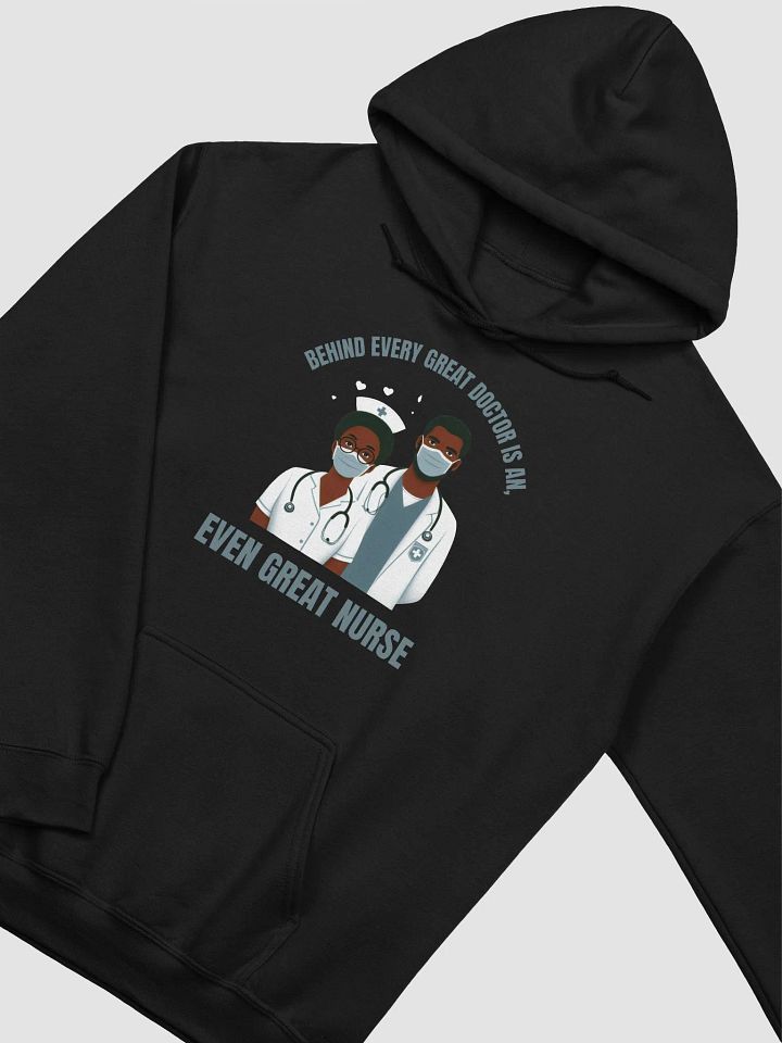 Behind Every Great Doctor Hoodie product image (10)