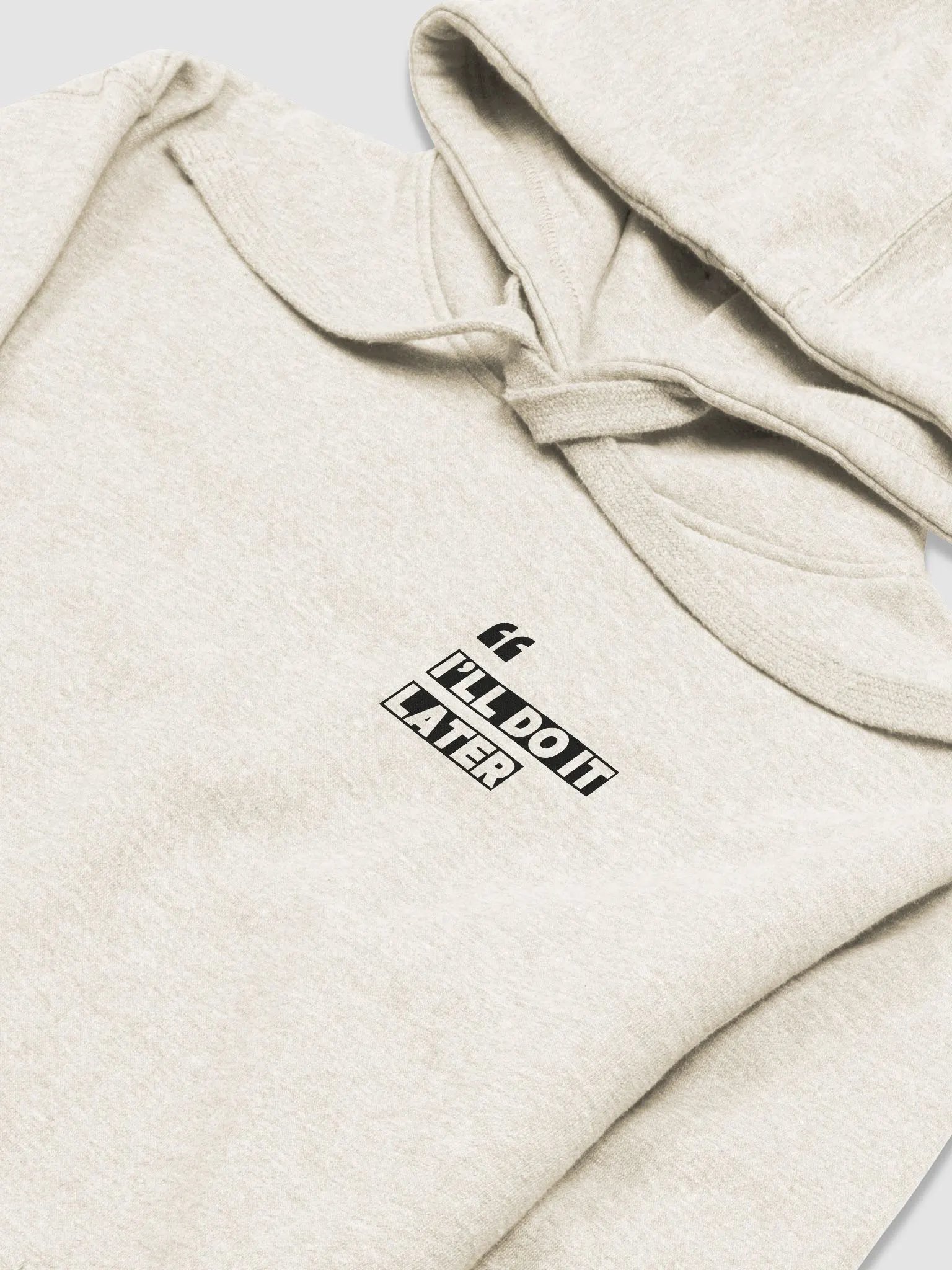 "I'll Do It Later" - Procrastination Hoodie product image (2)