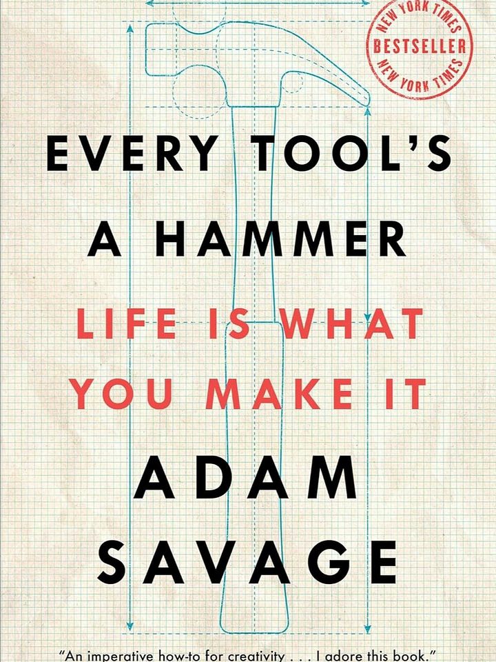 Adam's Book Signed and Personalized (Every Tool's a Hammer: Life Is What You Make It) product image (1)