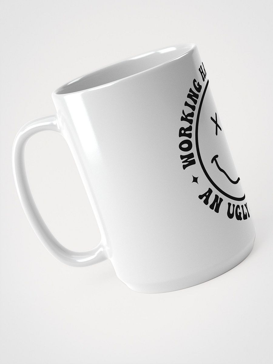 Working Harder Than an ugly Stripper Mug product image (2)