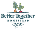 Better Together Homestead