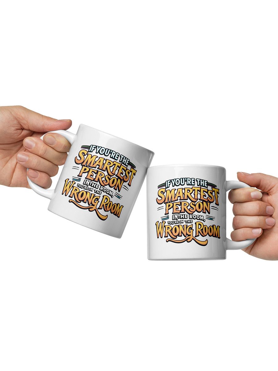 Smartest Person In The Room White Glossy Mug product image (10)