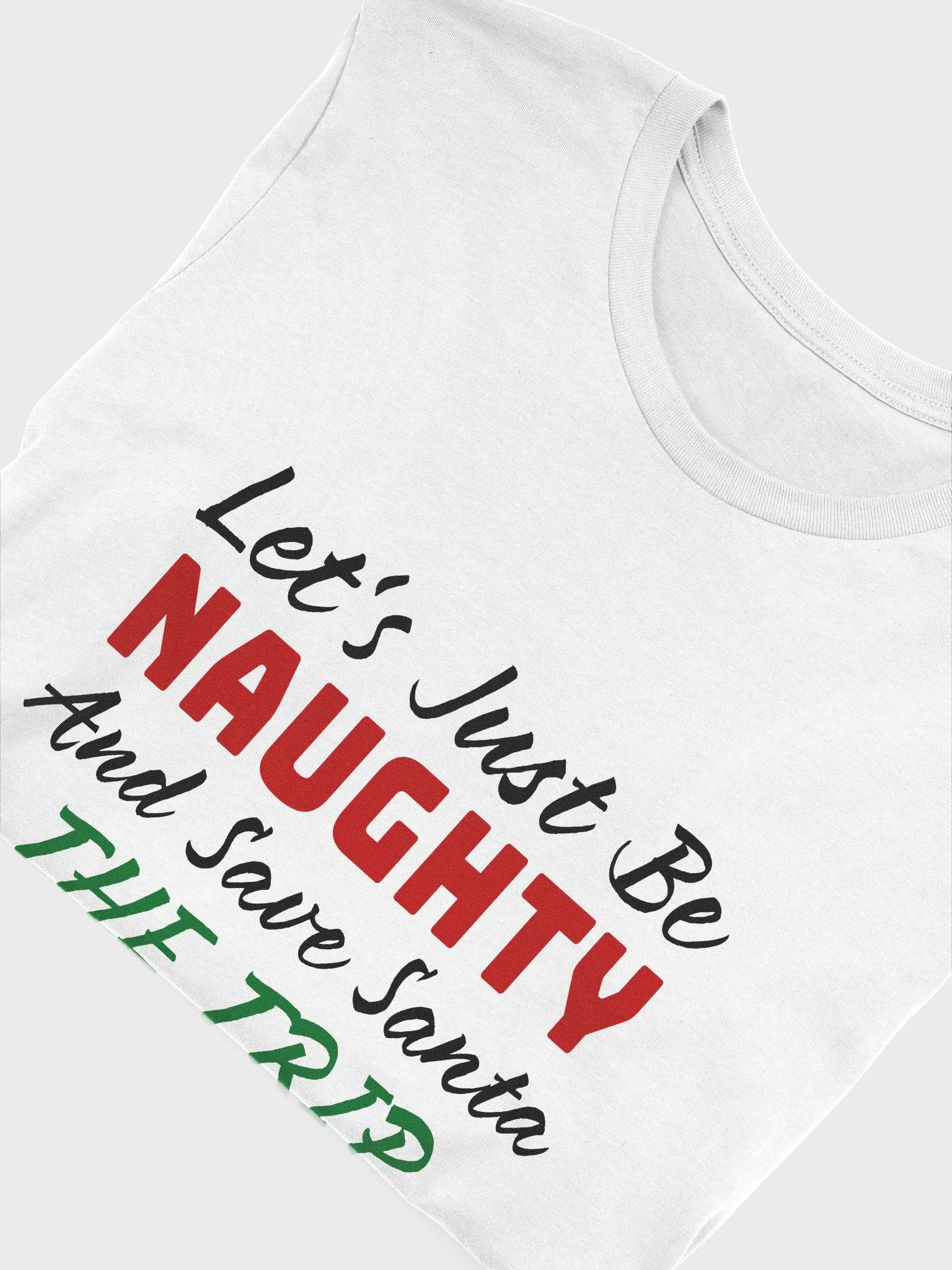 Save Santa the Trip T-Shirt product image (7)