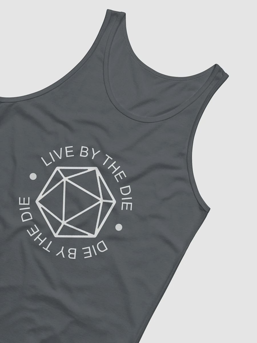 Live by the Die, Die by the Die Simplified Tank product image (24)