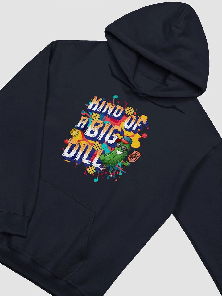 Kind Of A Big Dill Cool Pickleball Vibes Hoodie product image (14)