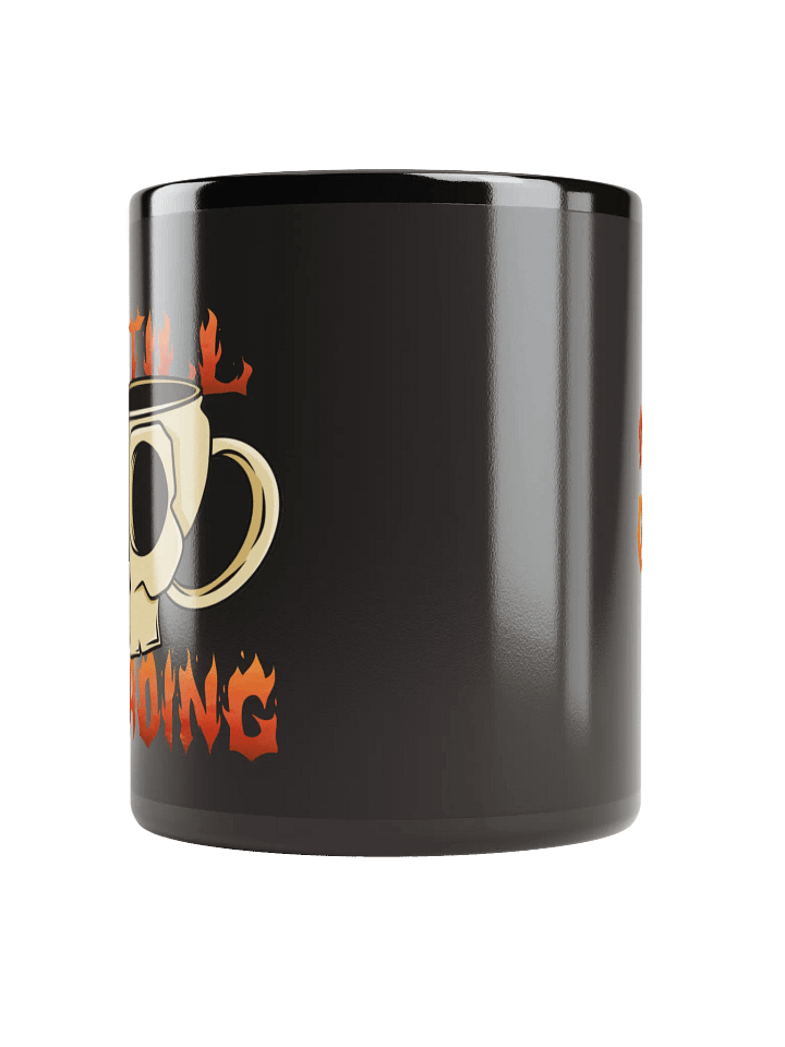 "Still Loading" Coffee Only Mug product image (2)
