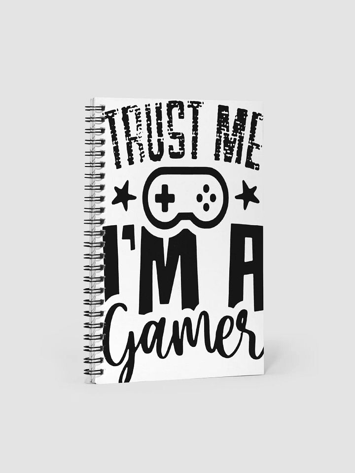 🎮 Gamer's Trust Spiral Notebook – "Trust Me, I'm a Gamer" Edition 🕹️📓 product image (1)