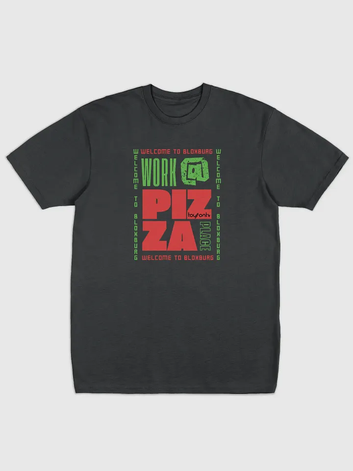 ToyFanTV Work@Pizza Place Tee product image (1)