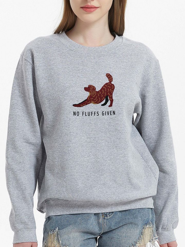 No Fluffs Given Sweatshirt (Embroidered) of a Standard Poodle(Chocolate 2) product image (2)