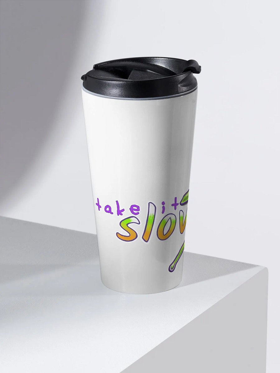 TAKE IT SLOW CUP product image (2)