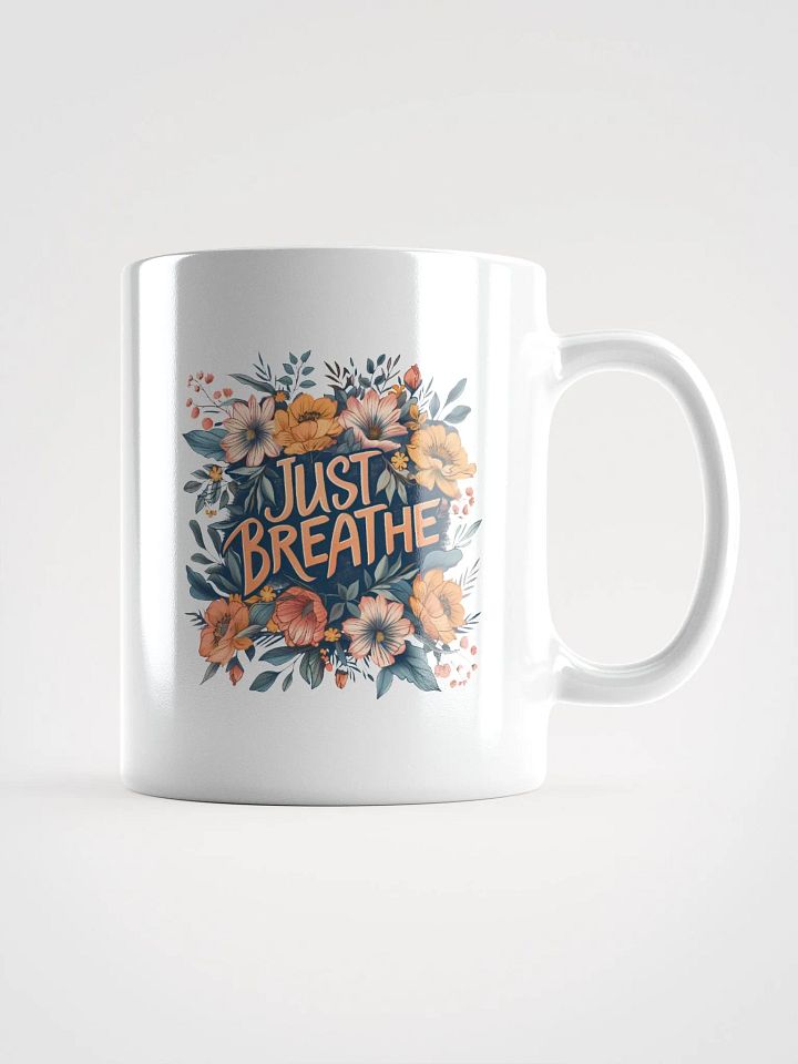 Just Breath Positive Coffee Mug product image (1)