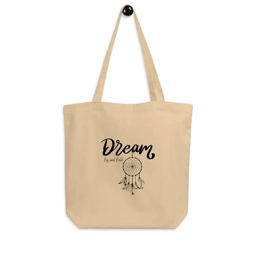 'Dream Big and Bold' Eco Tote product image (6)