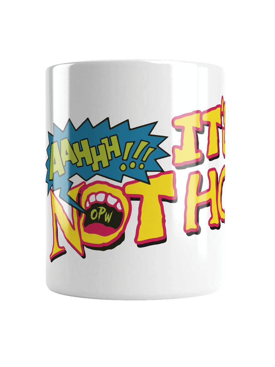 Aahhh!!! It’s Not Hot (Mug) product image (14)
