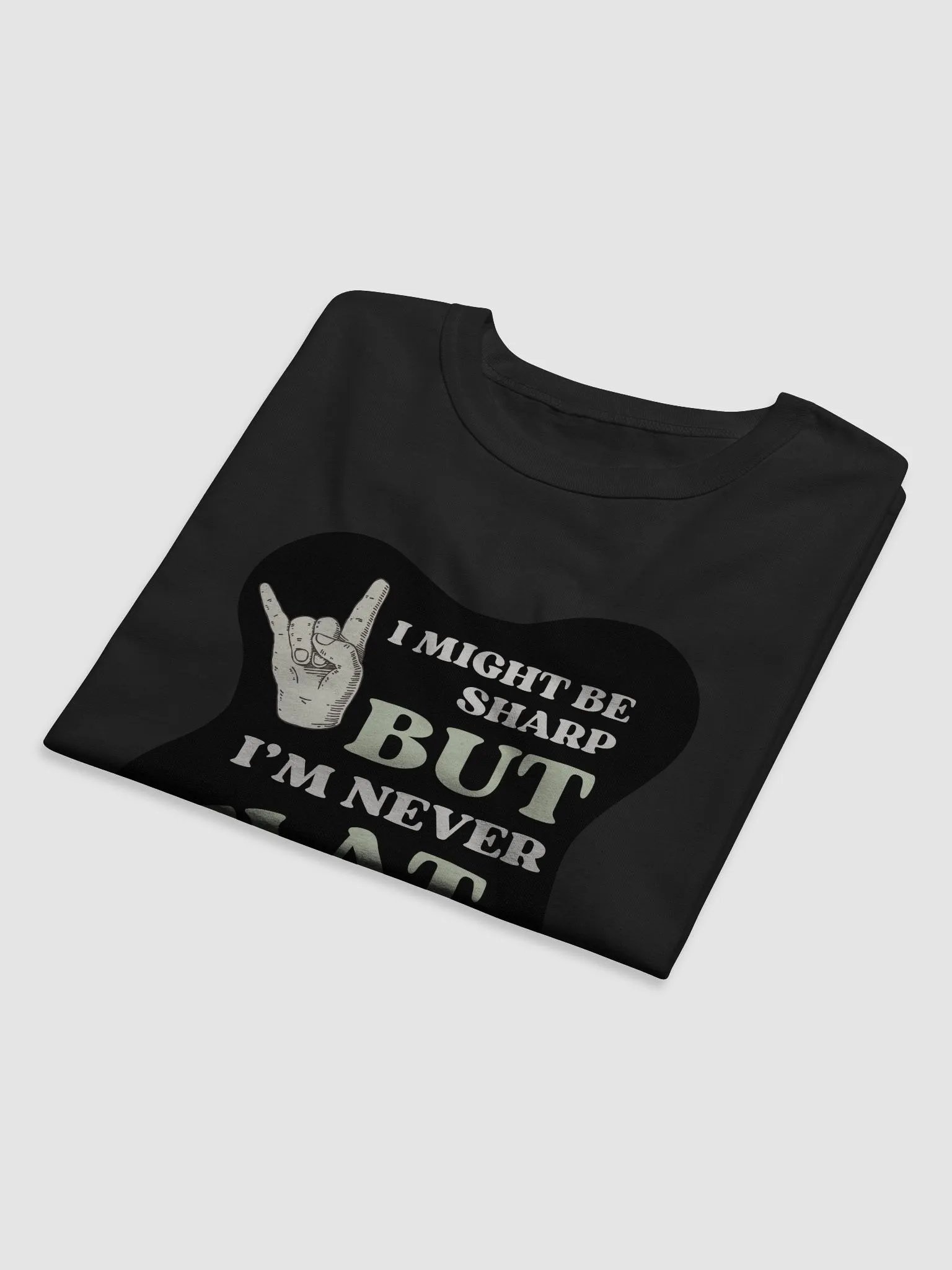 I Might Be Sharp But I'm Never Flat - Funny Gifts For Singers product image (6)