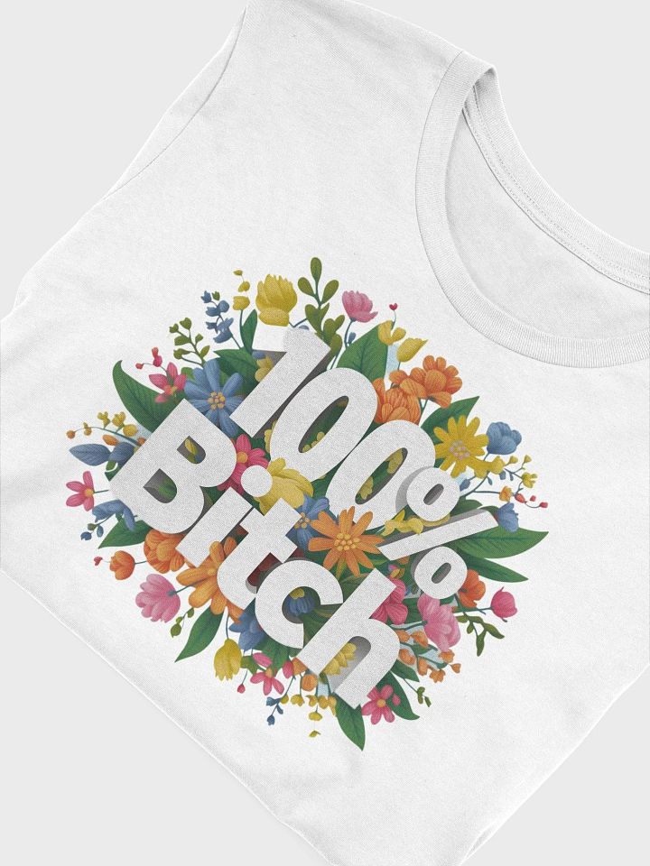 100 Percent BItch product image (2)