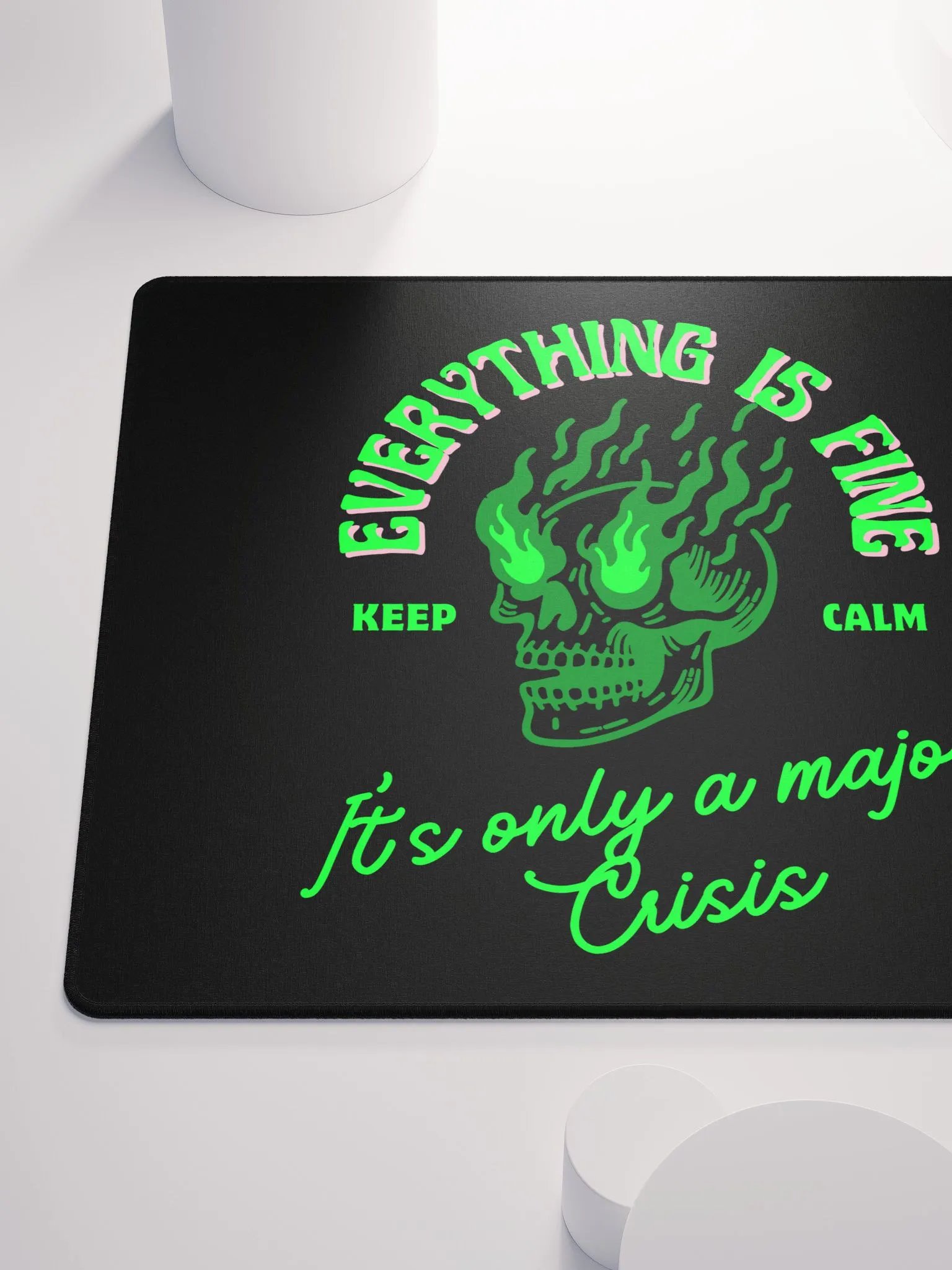 Everything is fine mouse pad product image (10)
